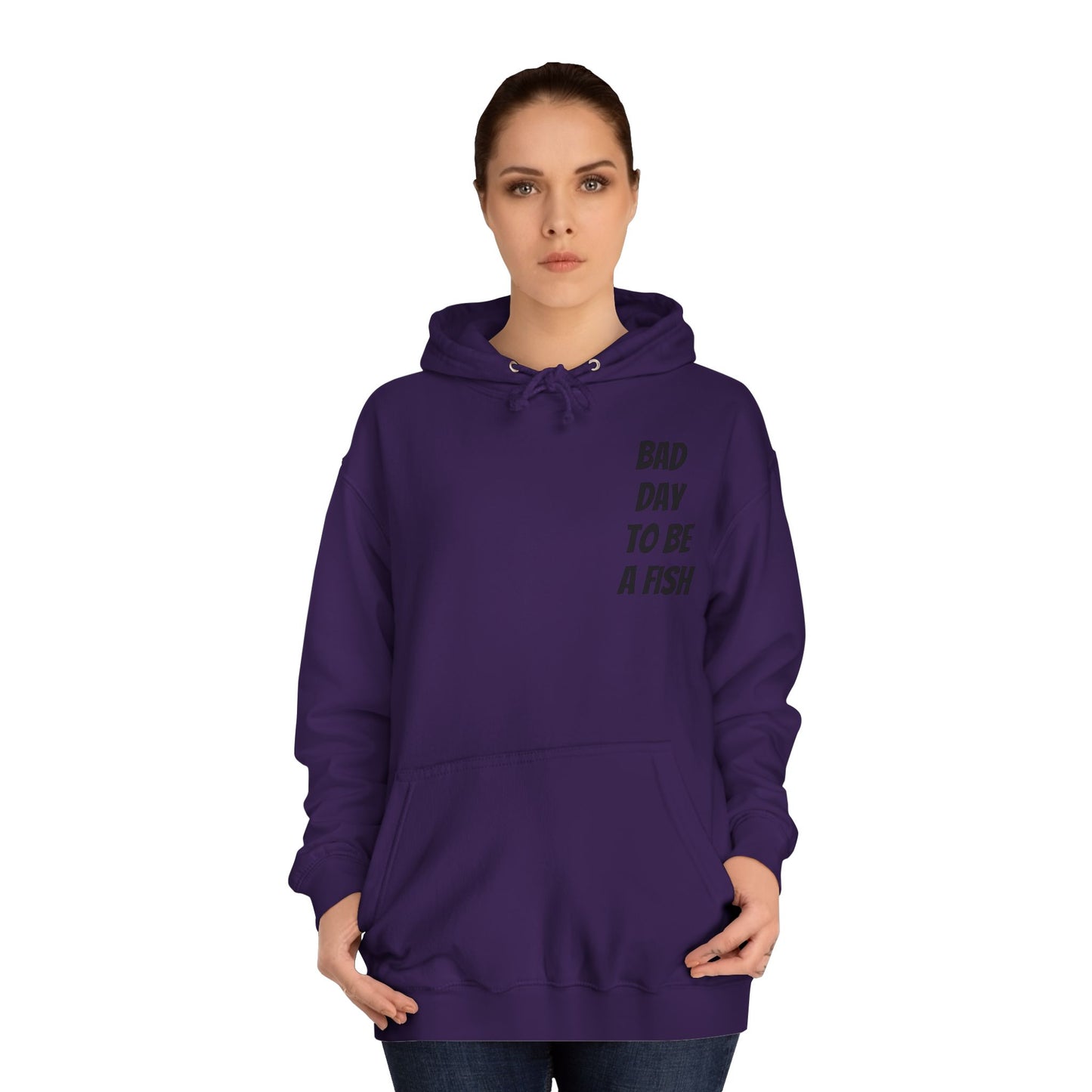 Bad Day To Be A Fish Hoodie