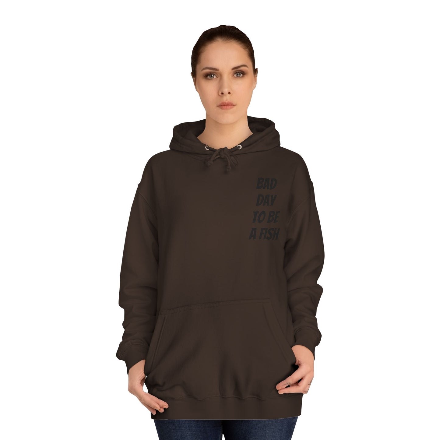 Bad Day To Be A Fish Hoodie