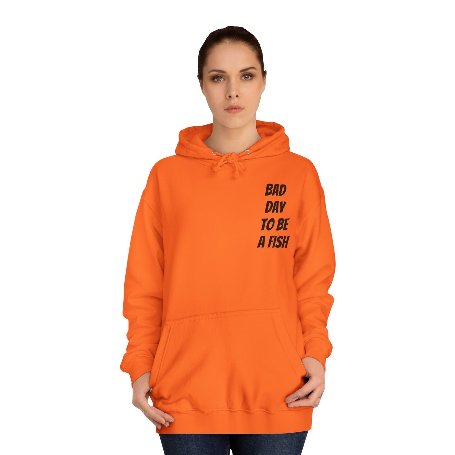 Bad Day To Be A Fish Hoodie