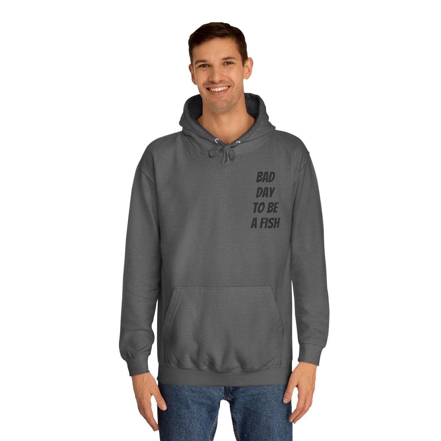 Bad Day To Be A Fish Hoodie