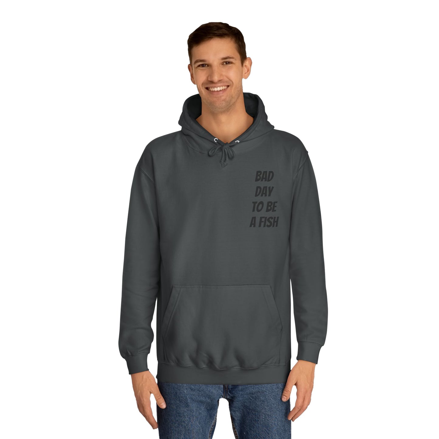 Bad Day To Be A Fish Hoodie
