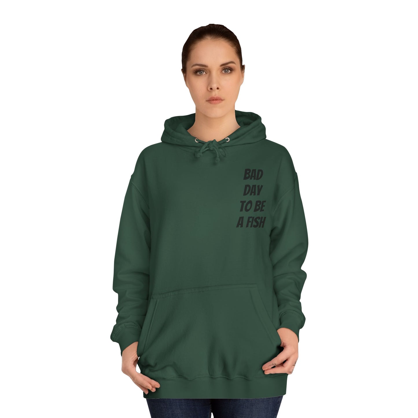 Bad Day To Be A Fish Hoodie